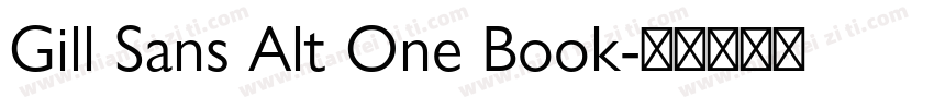 Gill Sans Alt One Book字体转换